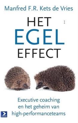 Manfred Kets de Vries Het egeleffect, executive coaching en het geheim van high-performanceteams